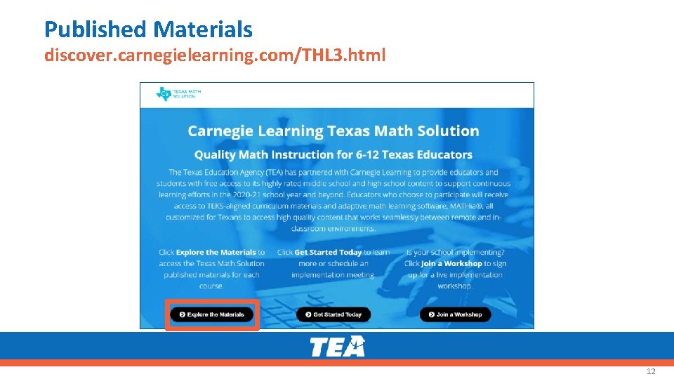 Published Materials discover. carnegielearning. com/THL 3. html 12 