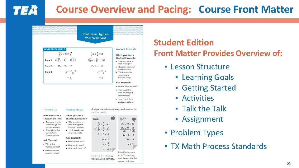 Course Overview and Pacing: Course Front Matter Student Edition Front Matter Provides Overview of: