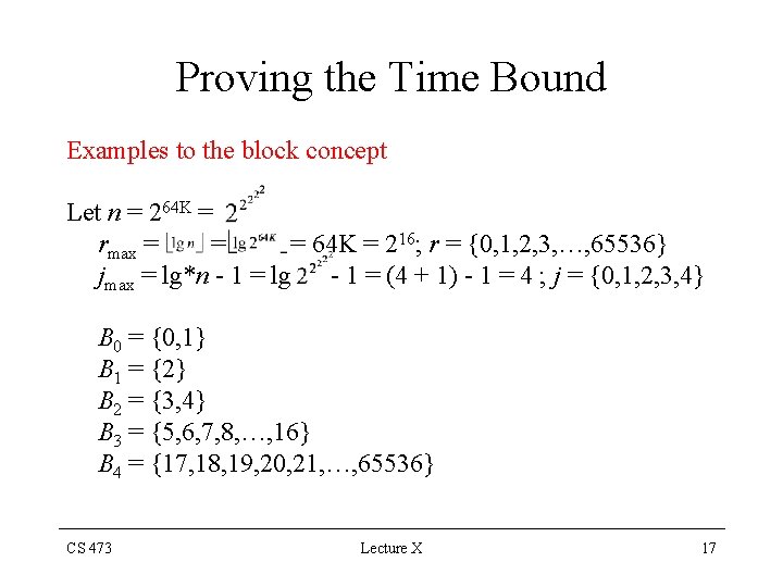 Proving the Time Bound Examples to the block concept Let n = 264 K