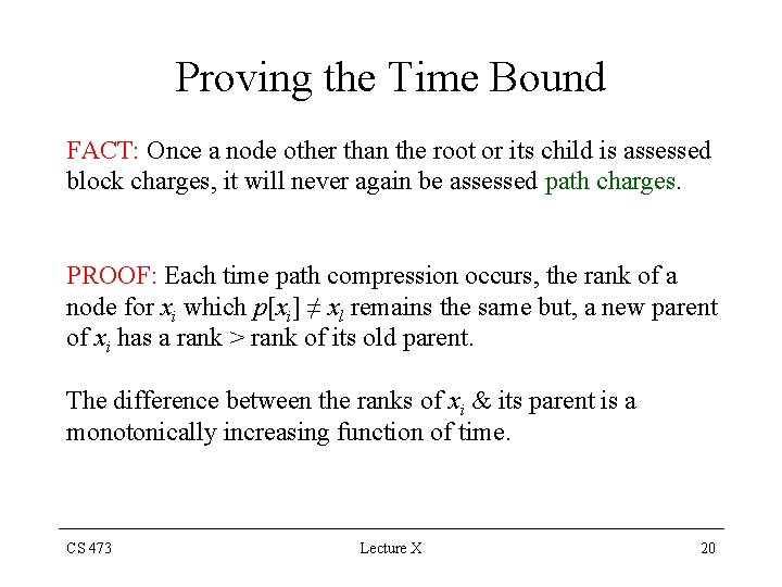Proving the Time Bound FACT: Once a node other than the root or its