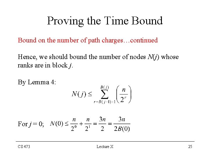 Proving the Time Bound on the number of path charges…continued Hence, we should bound