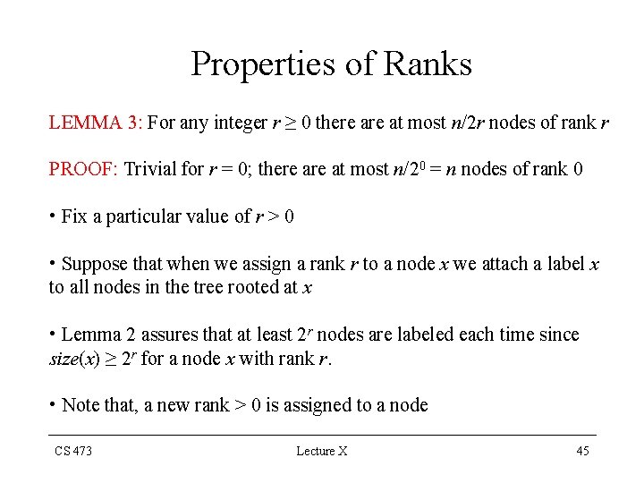 Properties of Ranks LEMMA 3: For any integer r ≥ 0 there at most