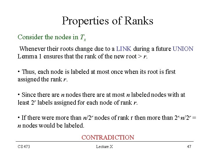 Properties of Ranks Consider the nodes in Tx Whenever their roots change due to