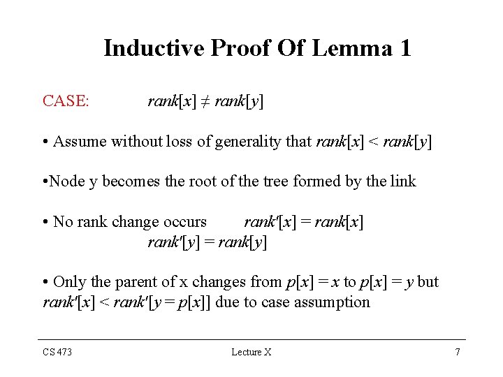 Inductive Proof Of Lemma 1 CASE: rank[x] ≠ rank[y] • Assume without loss of