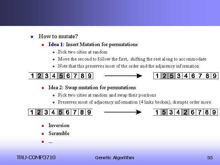 n How to mutate? n Idea 1: Insert Mutation for permutations n n Idea n How to mutate? n Idea 1: Insert Mutation for permutations n n Idea