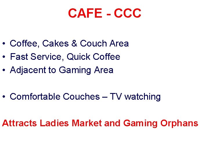 CAFE - CCC • Coffee, Cakes & Couch Area • Fast Service, Quick Coffee