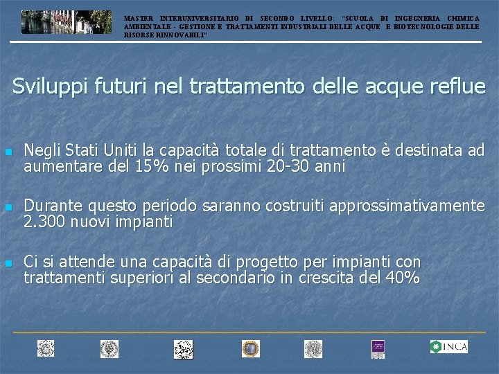 MASTER INTERUNIVERSITARIO DI SECONDO LIVELLO: “SCUOLA DI INGEGNERIA CHIMICA AMBIENTALE - GESTIONE E TRATTAMENTI