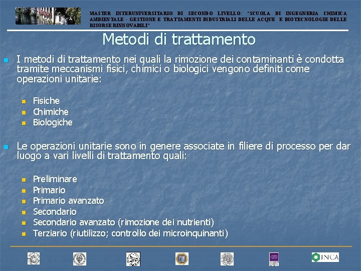 MASTER INTERUNIVERSITARIO DI SECONDO LIVELLO: “SCUOLA DI INGEGNERIA CHIMICA AMBIENTALE - GESTIONE E TRATTAMENTI