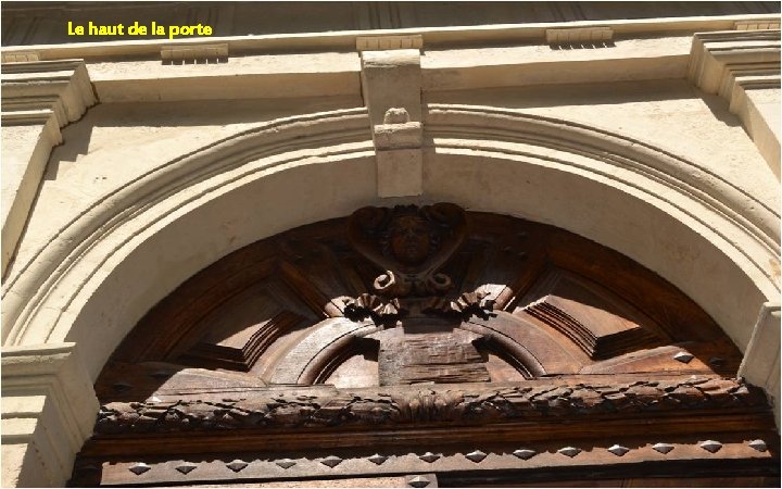 Le haut de la porte 