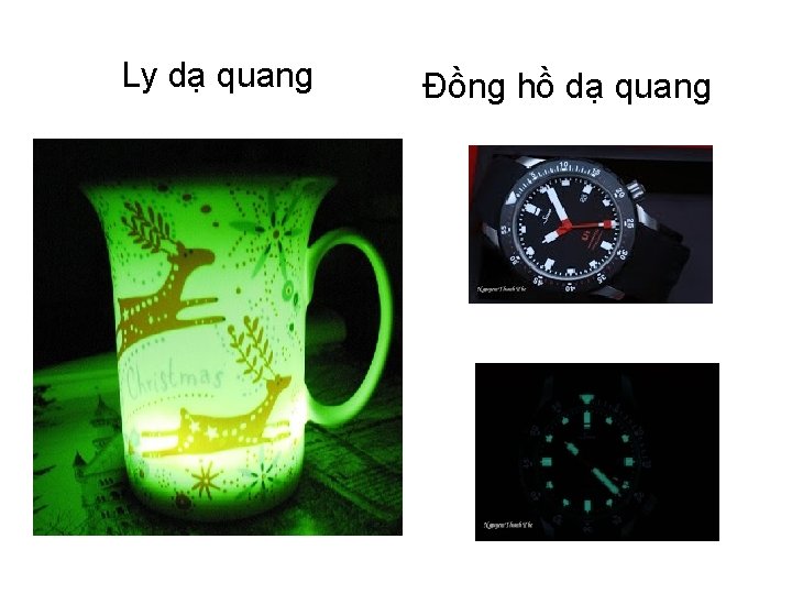 Ly dạ quang Đồng hồ dạ quang 