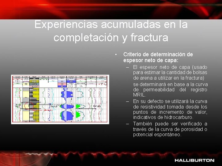 Experiencias acumuladas en la completación y fractura • Criterio de determinación de espesor neto