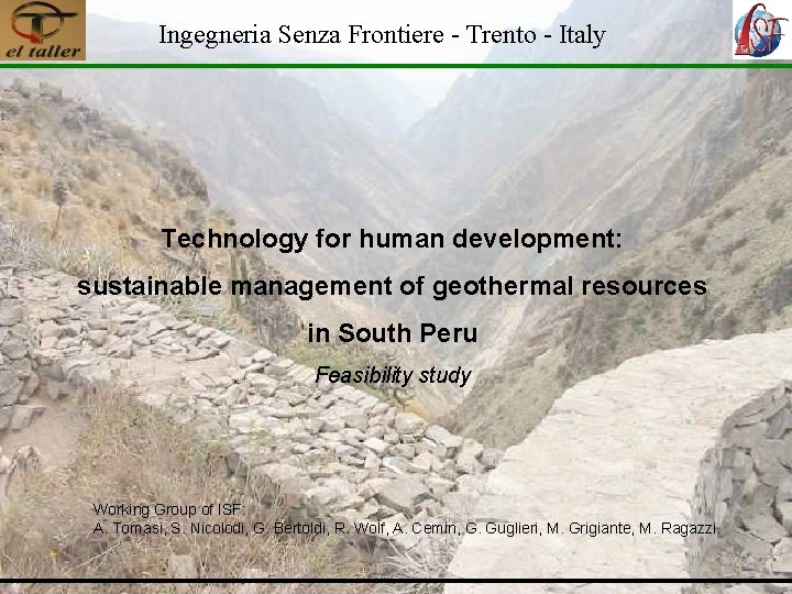 Ingegneria Senza Frontiere - Trento - Italy Technology for human development: sustainable management of