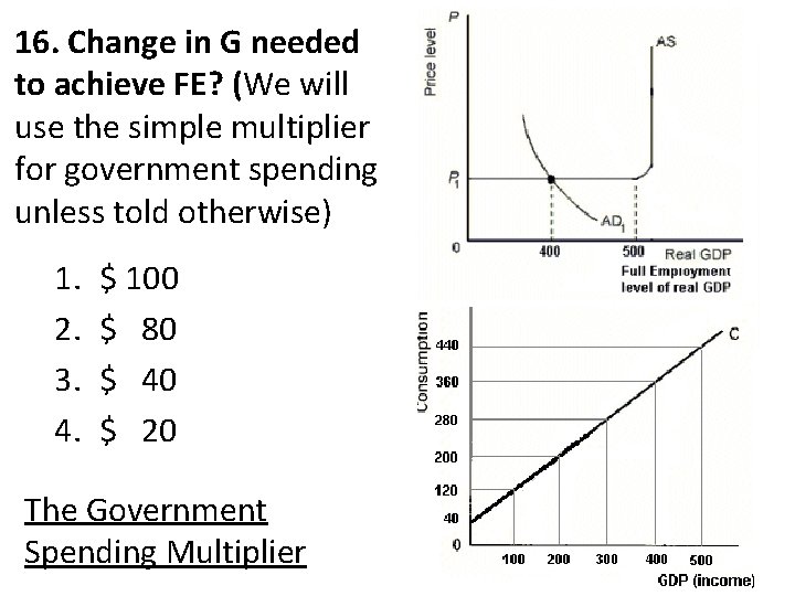 16. Change in G needed to achieve FE? (We will use the simple multiplier 16. Change in G needed to achieve FE? (We will use the simple multiplier