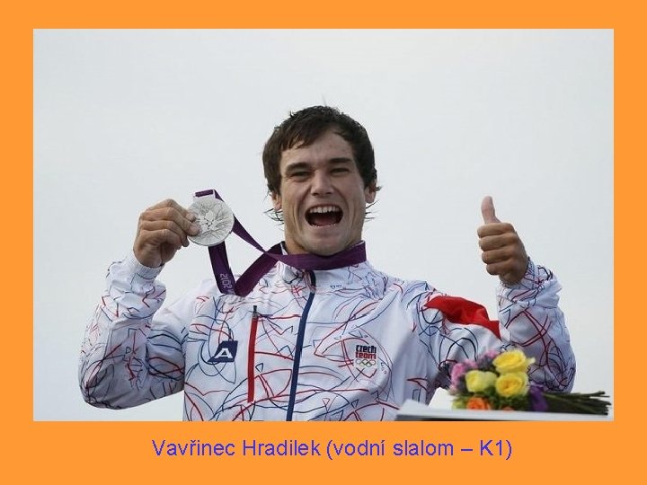 Vavřinec Hradilek (vodní slalom – K 1) 