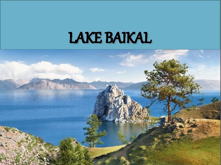LAKE BAIKAL 