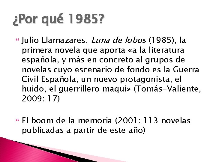 El maquis Historia y contrahistoria en la narrativa