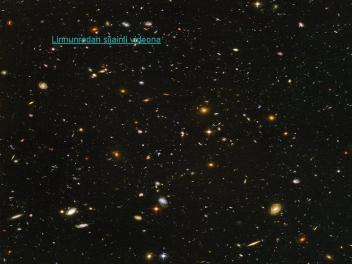 Linnunradan sijainti videona 