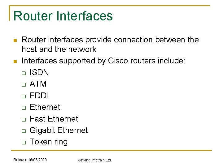 Basic Router Configuration Chapter 5 Release 16072009 Jetking