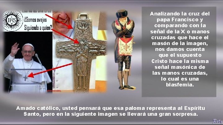 Analizando la cruz del papa Francisco y comparando con la señal de la X Analizando la cruz del papa Francisco y comparando con la señal de la X