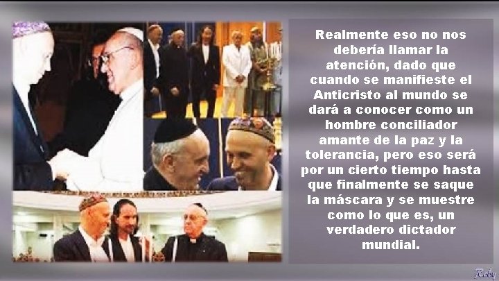 Realmente eso no nos debería llamar la atención, dado que cuando se manifieste el Realmente eso no nos debería llamar la atención, dado que cuando se manifieste el