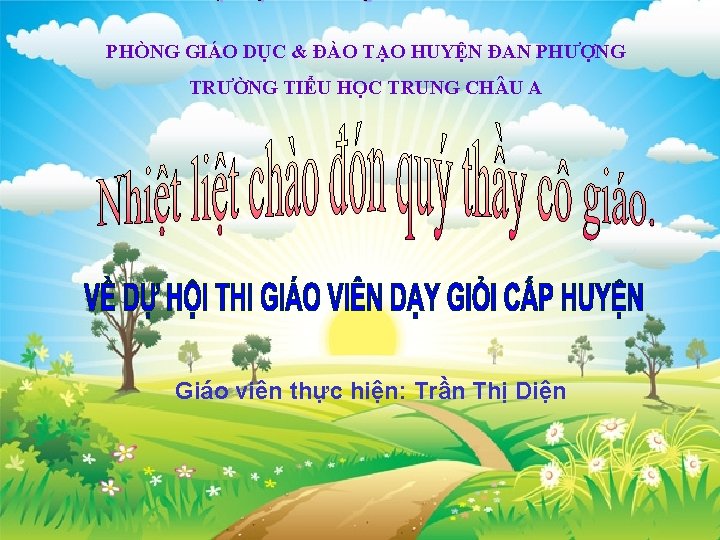 PHÒNG GIÁO DỤC & ĐÀO TẠO HUYỆN ĐAN PHƯỢNG TRƯỜNG TIỂU HỌC TRUNG CH