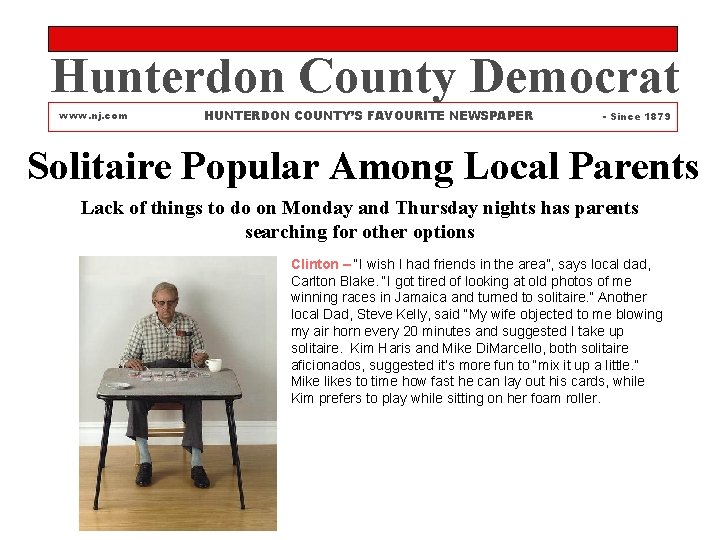 Hunterdon County Democrat www. nj. com HUNTERDON COUNTY’S FAVOURITE NEWSPAPER - Since 1879 Solitaire