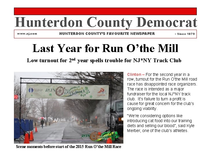 Hunterdon County Democrat www. nj. com HUNTERDON COUNTY’S FAVOURITE NEWSPAPER - Since 1879 Last