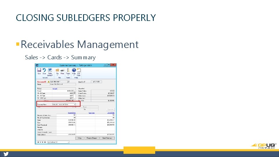 CLOSING SUBLEDGERS PROPERLY § Receivables Management Sales -> Cards -> Summary 