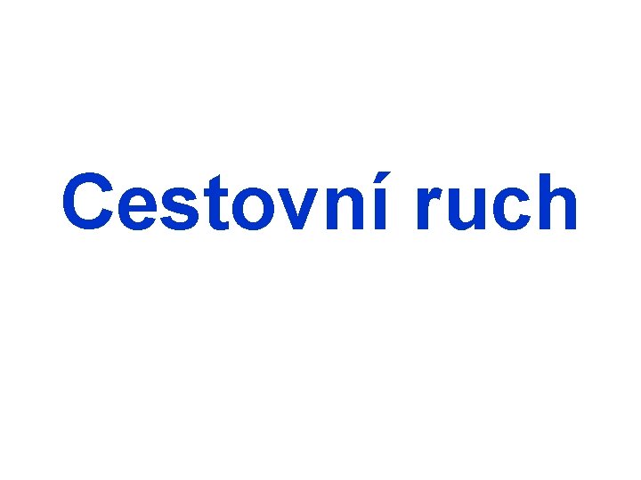 Cestovní ruch 