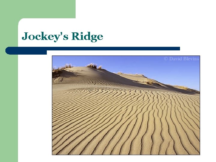 Jockey’s Ridge 