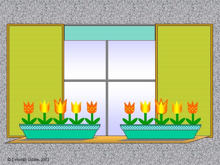 © Deborah Gilden 2002 