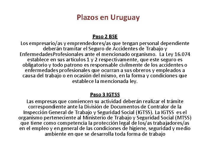 Plazos en Uruguay Paso 2 BSE Los empresario/as y emprendedores/as que tengan personal dependiente