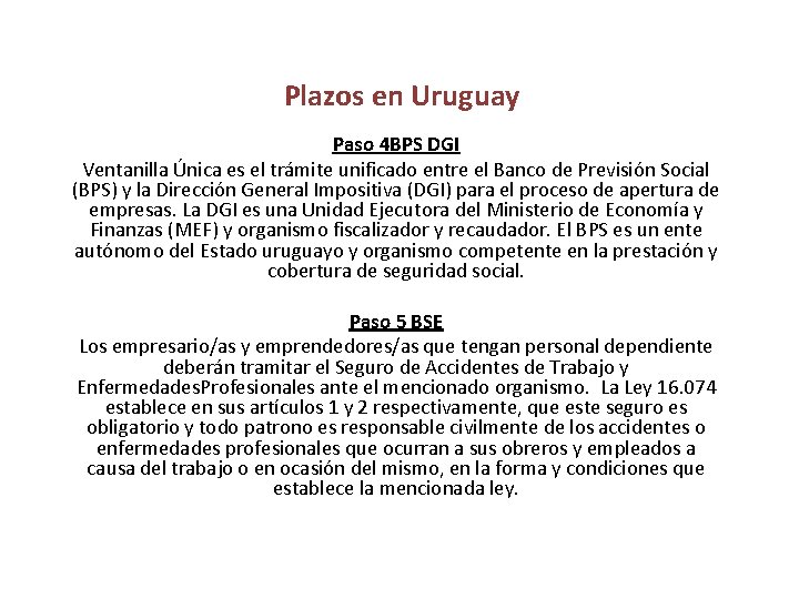 Plazos en Uruguay Paso 4 BPS DGI Ventanilla Única es el trámite unificado entre