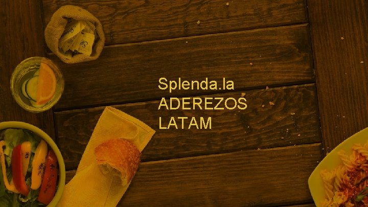 Splenda. la ADEREZOS LATAM 