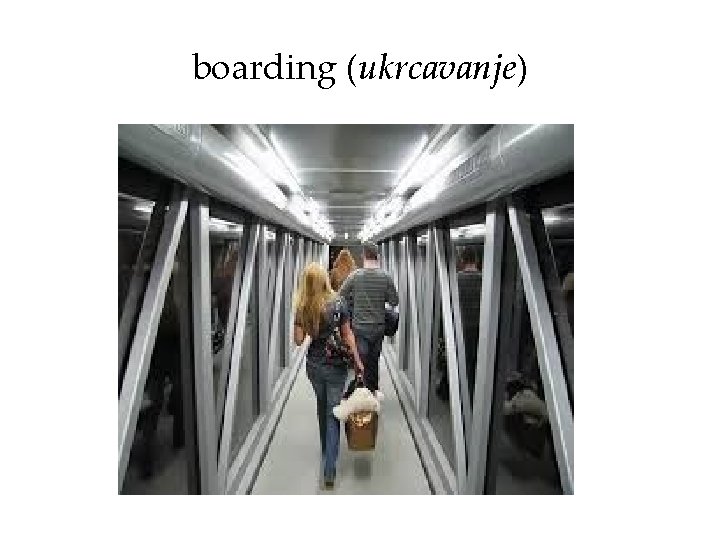 boarding (ukrcavanje) 