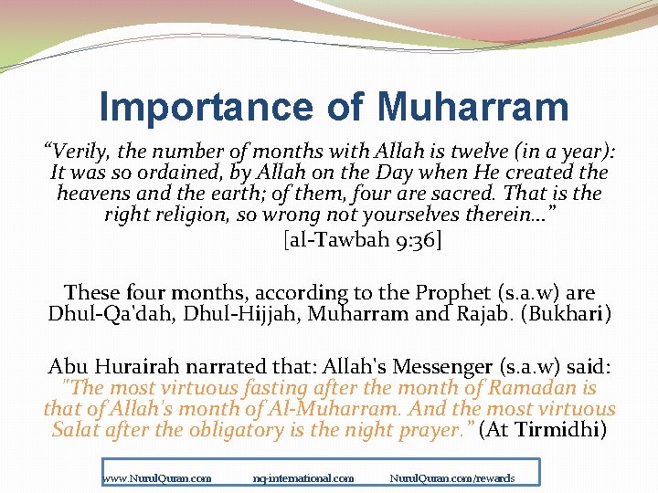 Importance of Muharram “Verily, the number of months with Allah is twelve (in a