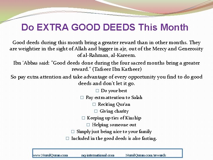 Do EXTRA GOOD DEEDS This Month Good deeds during this month bring a greater
