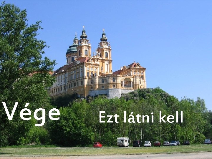 Vége Ezt látni kell 