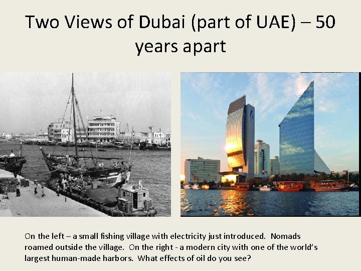 Two Views of Dubai (part of UAE) – 50 years apart On the left