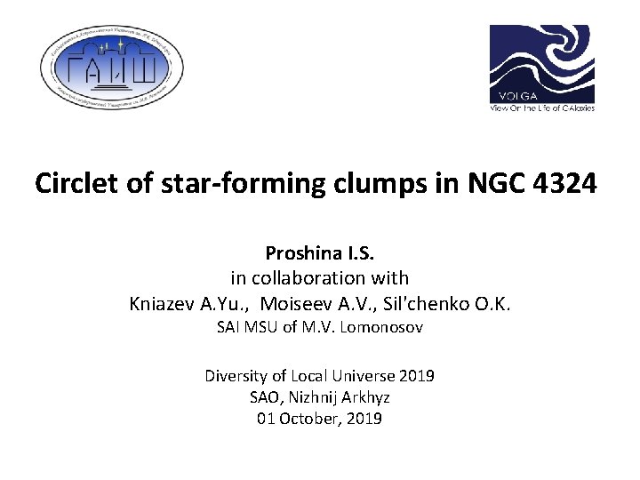 Circlet of star-forming clumps in NGC 4324 Proshina I. S. in collaboration with Kniazev