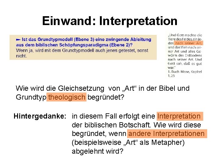Einwand: Interpretation Wie wird die Gleichsetzung von „Art“ in der Bibel und Grundtyp theologisch