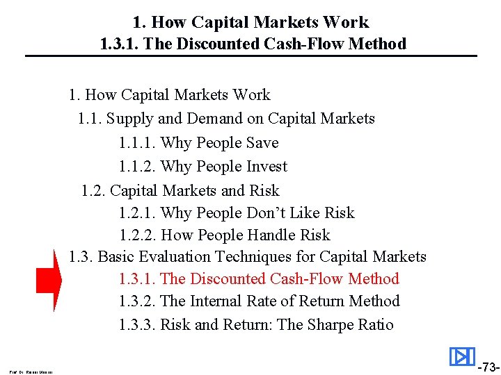 1. How Capital Markets Work 1. 3. 1. The Discounted Cash-Flow Method 1. How