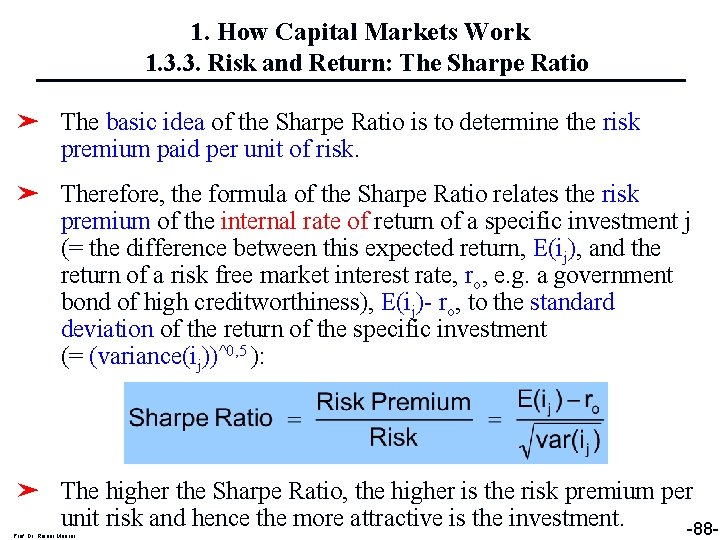1. How Capital Markets Work 1. 3. 3. Risk and Return: The Sharpe Ratio