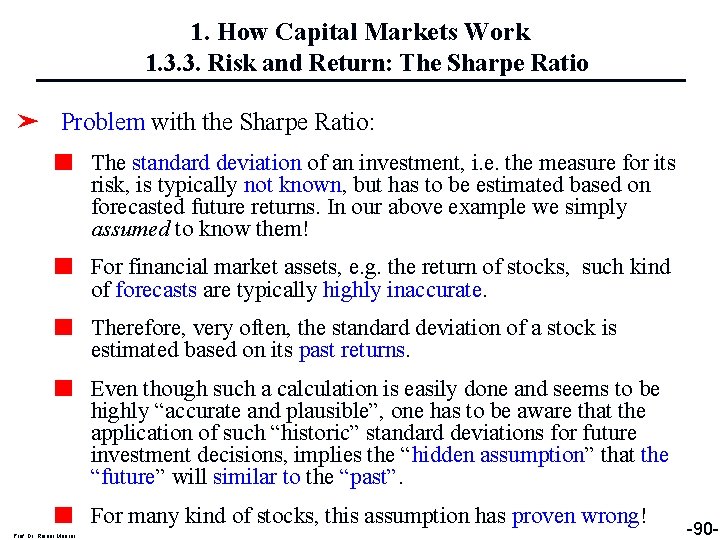 1. How Capital Markets Work 1. 3. 3. Risk and Return: The Sharpe Ratio