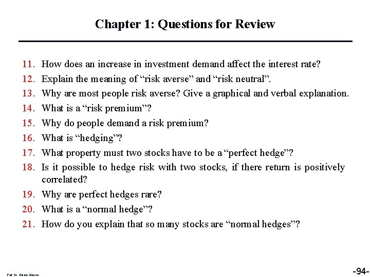 Chapter 1: Questions for Review 11. 12. 13. 14. 15. 16. 17. 18. How