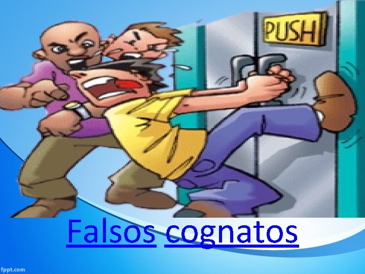 Falsos cognatos 