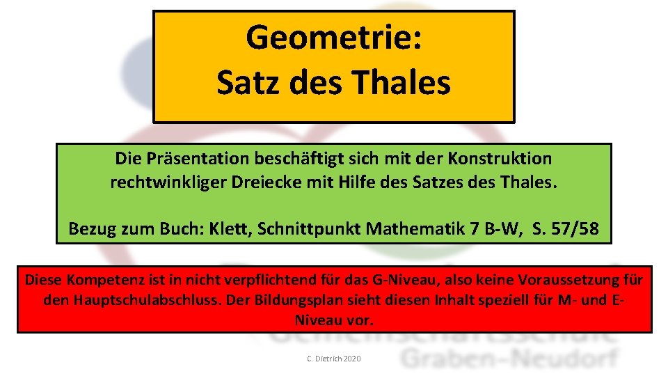 Geometrie: Satz des Thales Die Präsentation beschäftigt sich mit der Konstruktion rechtwinkliger Dreiecke mit