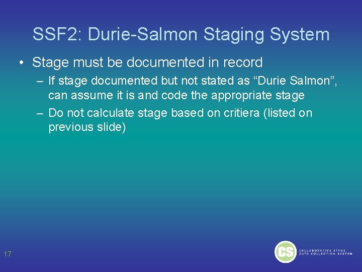 SSF 2: Durie-Salmon Staging System • Stage must be documented in record – If