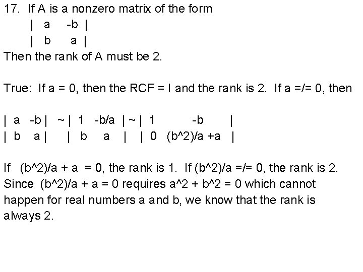 17. If A is a nonzero matrix of the form | a -b |