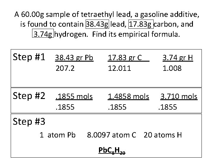 A 60. 00 g sample of tetraethyl lead, a gasoline additive, is found to